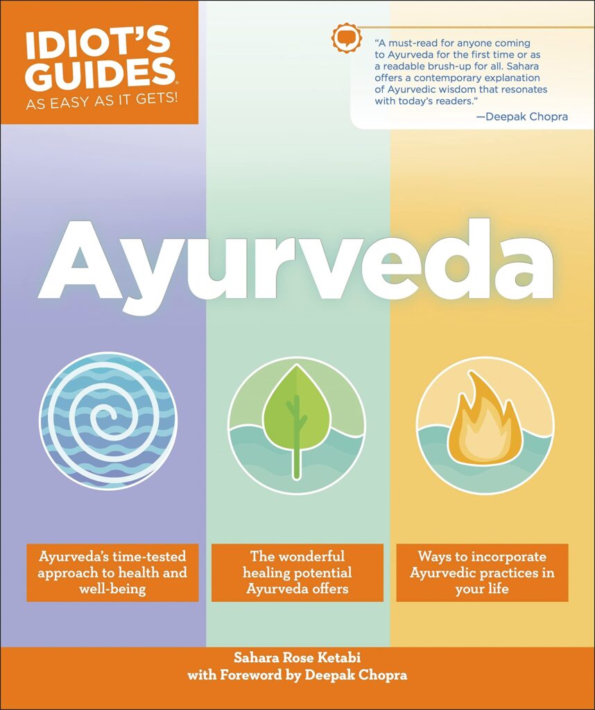 Ayurveda Idiot’s Guides know this way healthy lifestyle